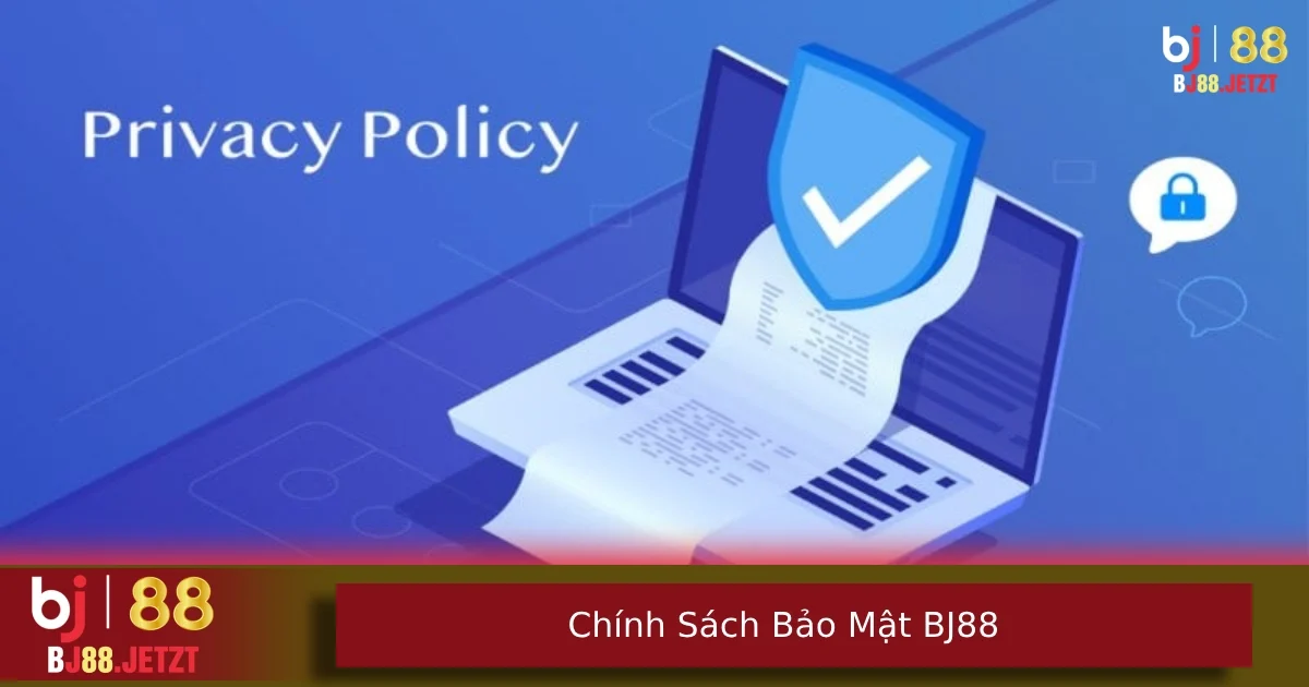Các biện pháp giúp bảo vệ thông tin người chơi trong chính sách bảo mật BJ88