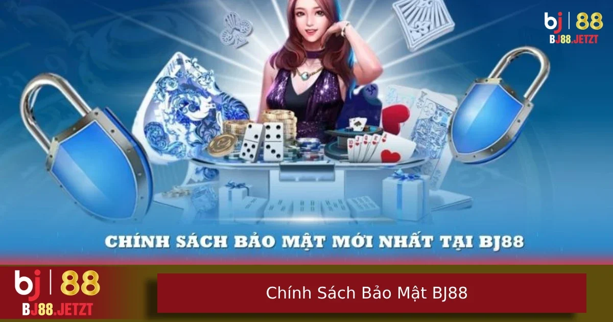 Dữ liệu trong chính sách bảo mật BJ88 