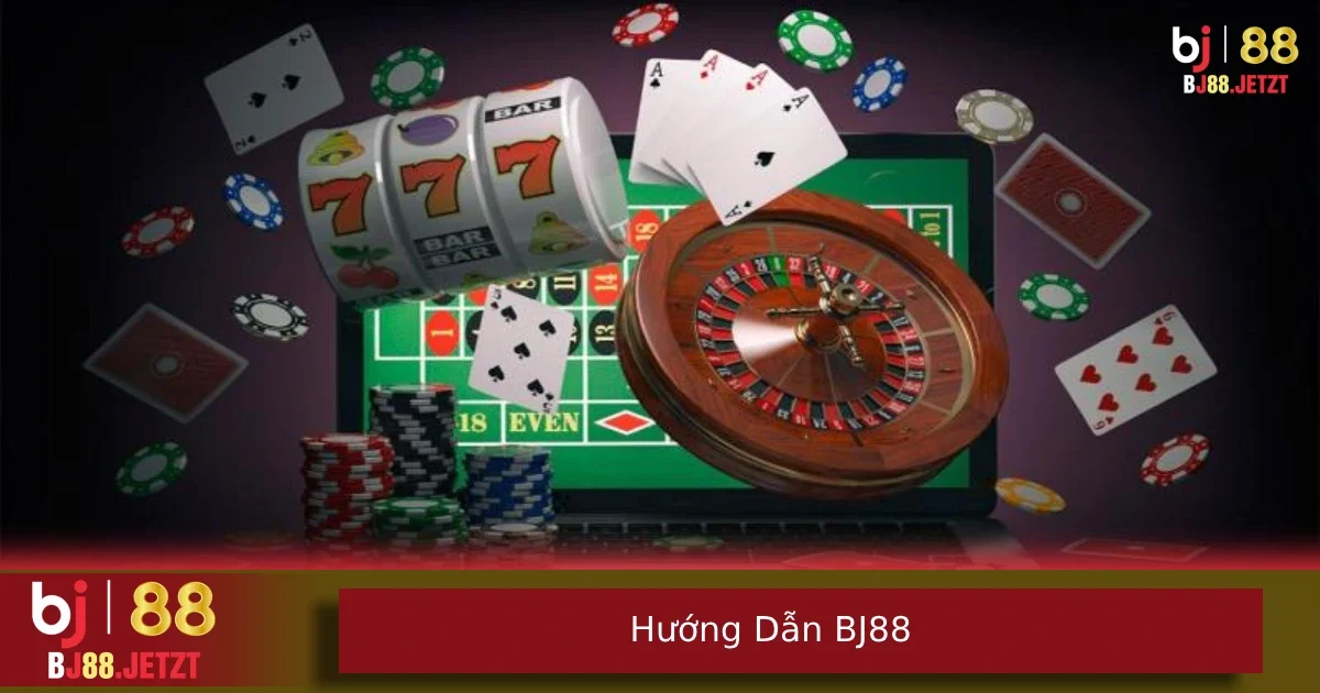 Hướng Dẫn BJ88 1 Hướng dẫn người mới chơi từ A-Z